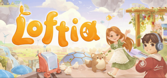 温馨种田MMO《Loftia》登陆Steam：多人共建社区 预计今年上线